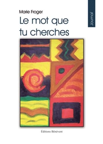 Le mot que tu cherches