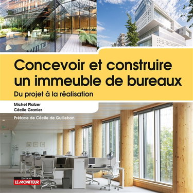 Couverture de Concevoir et construire un immeuble de bureaux : du projet à la réalisation