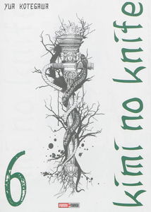 Kimi no knife. Vol. 6