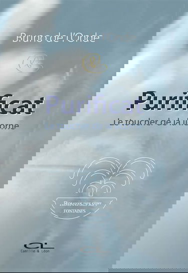 Purificat (Le toucher de la licorne)