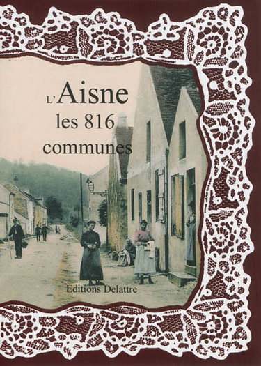 Couverture de L'Aisne : les 816 communes