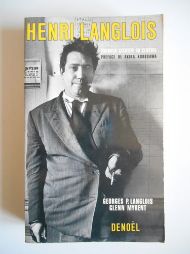 Henri Langlois premier citoyen du cinéma