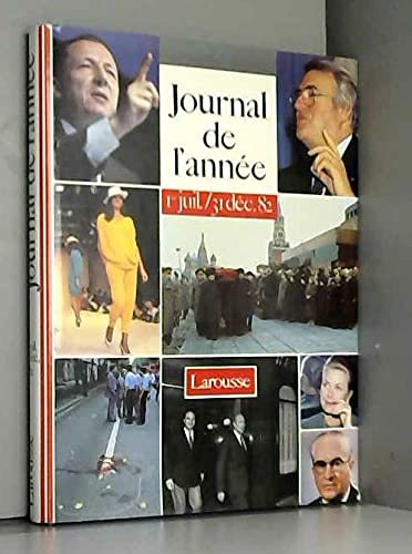 Journal de l'année : 1er juillet-31 décembre 1982