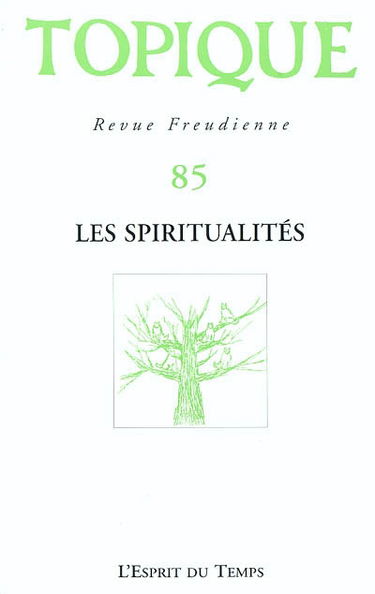Topique, n° 85. Les spiritualités