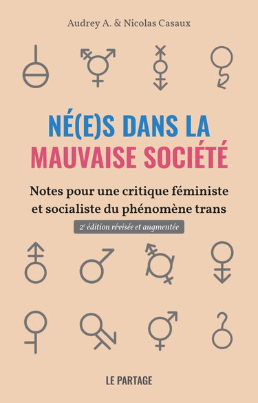 Couverture de N(é)es dans la mauvaise société: Notes pour une critique féministe et socialiste du phénomène trans