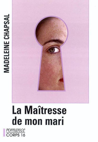 La maîtresse de mon mari
