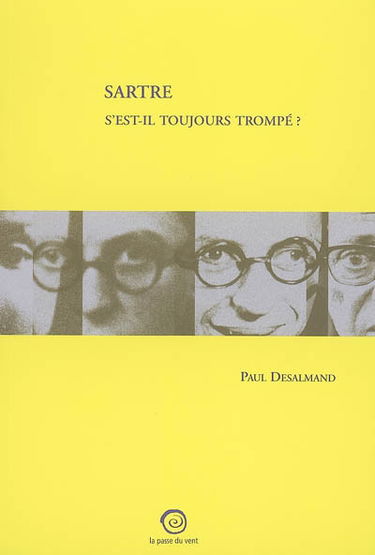 Sartre s'est-il toujours trompé ? ou L'impromptu de Vénissieux
