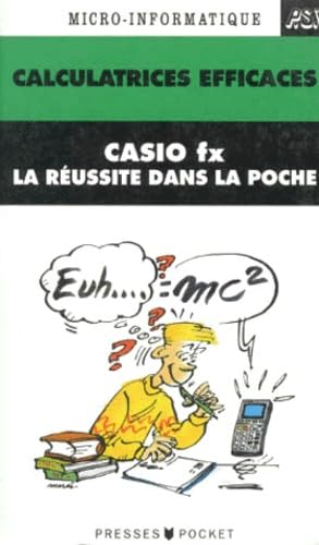 Calculatrices Casio FX : la réussite dans la poche