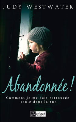 Abandonnée !