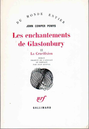 Couverture de LES ENCHANTEMENTS DE GLASTONBURY.TOME 2.LA CRUCIFIXION. par John Cowper Powys