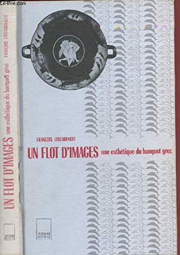 Un flot d'images : une esthétique du banquet grec