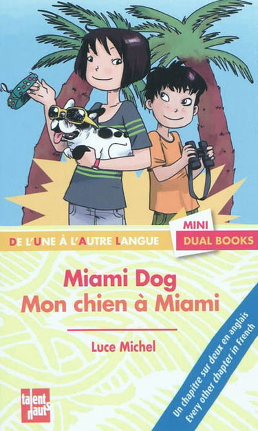 Mon chien à Miami. Miami Dog