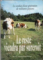 Le reste viendra par surcroît