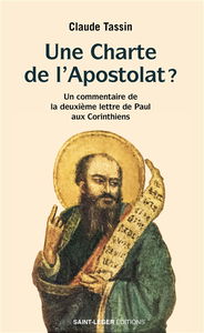 Une charte de l'apostolat ? : un commentaire de la deuxième lettre de Paul aux Corinthiens