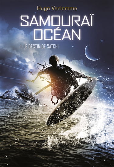Samouraï Océan. Vol. 1. Le destin de Satchi