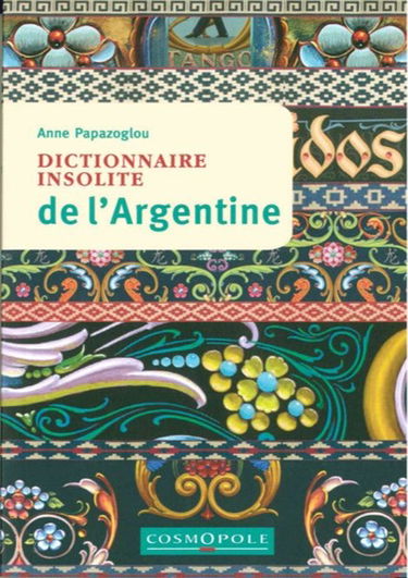 Dictionnaire insolite de l'Argentine