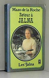 Les Jalna. Vol. 13. Retour à Jalna