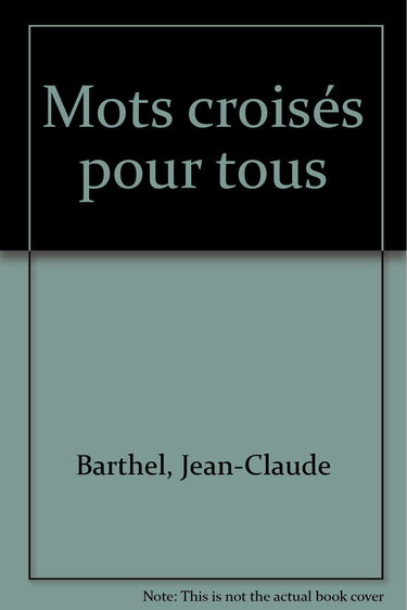Mots croisés pour tous. Vol. 2. Pour confirmés