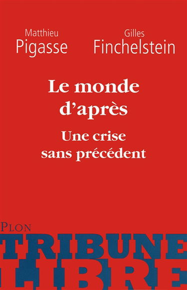 Le monde d'après : une crise sans précédent