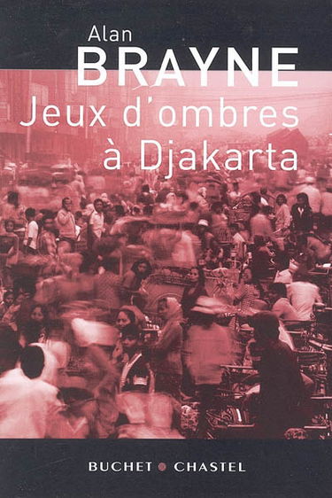 Jeux d'ombres à Djakarta