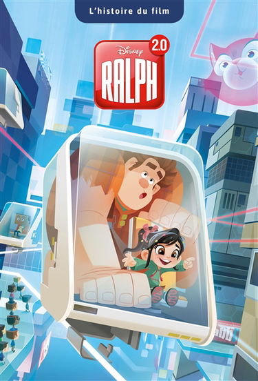 Ralph 2.0 : l'histoire du film