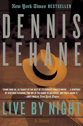 Couverture de Live by Night: A Novel (Joe Coughlin Series)