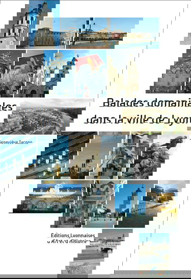 Balades domaniales dans la ville de Lyon