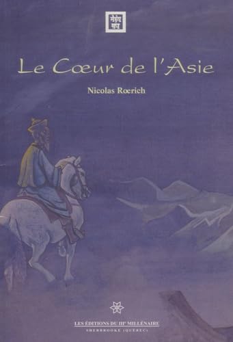 Le coeur de l'Asie : expédition autour de l'Asie centrale, Shambhala