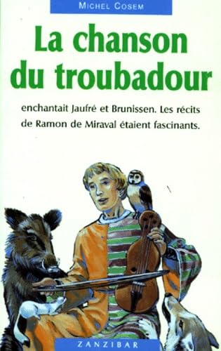 La chanson du troubadour : le roman du Jaufré