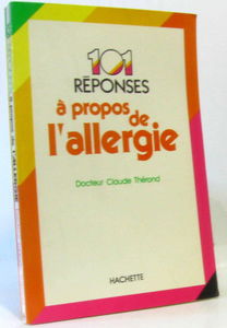 101 réponses à propos de l'allergie