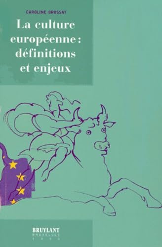 La culture européenne : définitions et enjeux