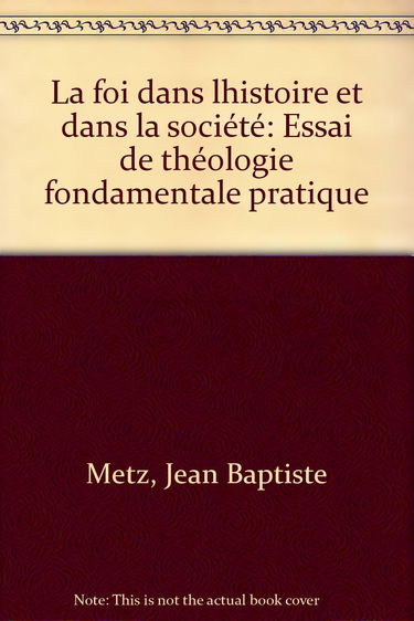 La foi dans l'histoire et dans la societe 110896