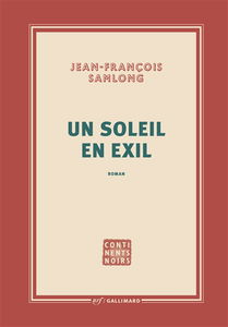 Un soleil en exil