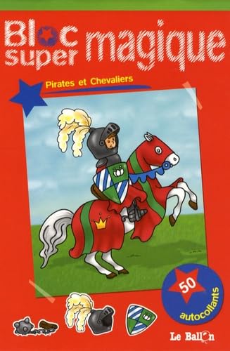 Couverture de Bloc super magique : pirates et chevaliers par Le Ballon