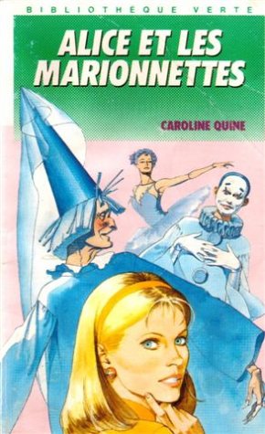 Couverture de Alice et les marionnettes : Collection : Bibliothèque rose souple n° 454
