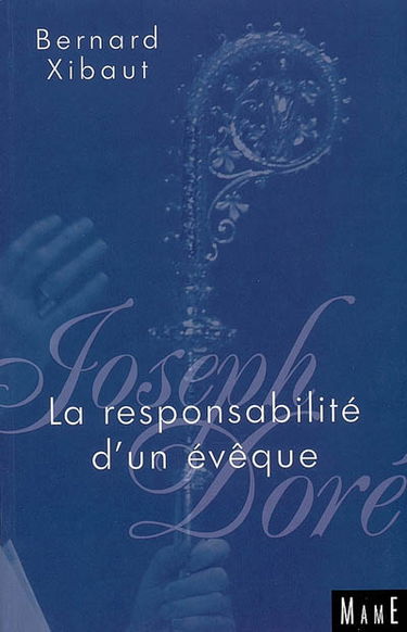 Joseph Doré, la responsabilité d'un évêque