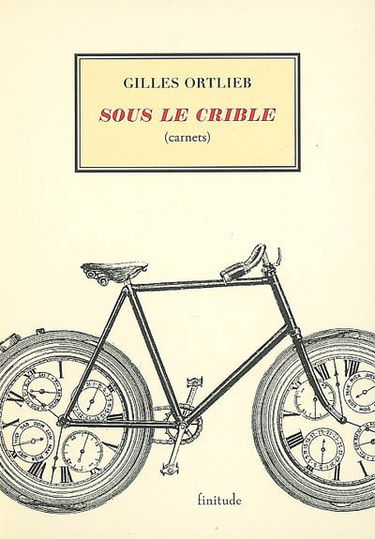 Sous le crible : carnets