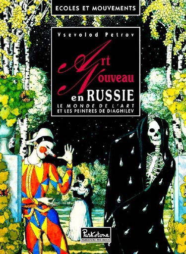 L'Art nouveau en Russie : les peintres de Diaghilev