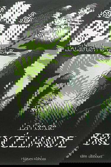 Ar bed all, le club de l'au-delà. Vol. 6. La fée de Brocéliande