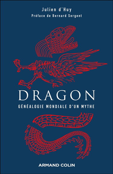 Dragon : généalogie mondiale d'un mythe
