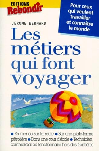 Les métiers qui font voyager