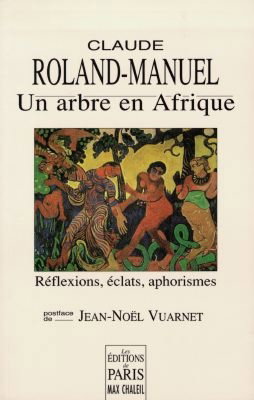 Couverture de Un arbre en Afrique : réflexions, éclats, aphorismes