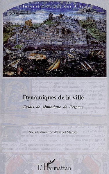 Dynamiques de la ville : essais de sémiotique de l'espace