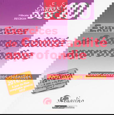 Exercices de comptabilité approfondie : avec corrigés détaillés : 2014-2015, à jour du plan comptable général 2014