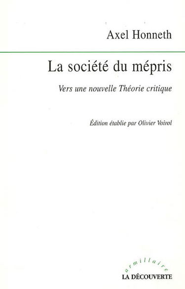 La société du mépris : vers une nouvelle théorie critique