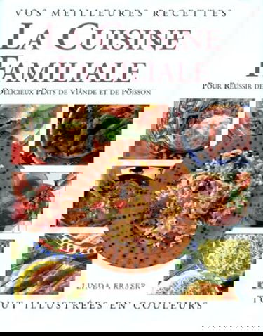 La Cuisine Familiale. De Delicieux Plats De Viande Et De Poisson