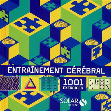 Entraînement cérébral : 1.001 exercices