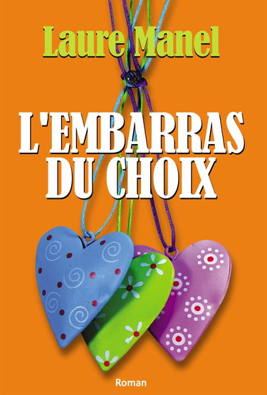 L'Embarras du choix