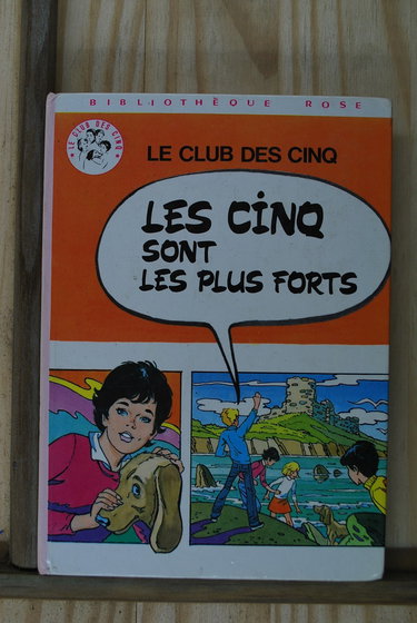 Couverture de Le Club des Cinq - Les Cinq sont les plus forts