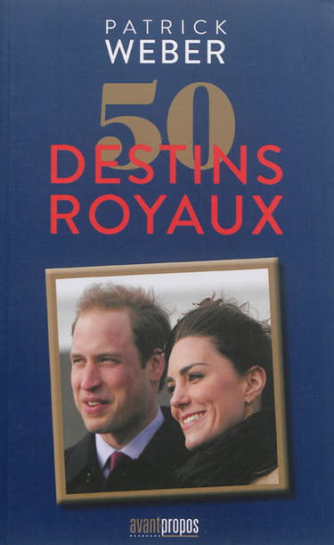 50 destins royaux